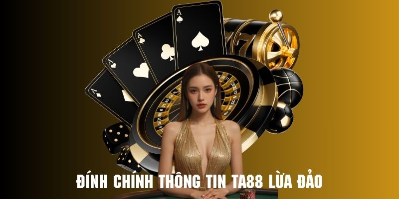 ta88 lừa đảo